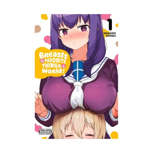 Breasts Are My Favorite Things in the World! (Manga) Volume 01
