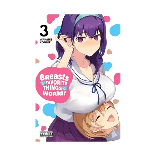 Breasts Are My Favorite Things in the World! (Manga) Volume 03