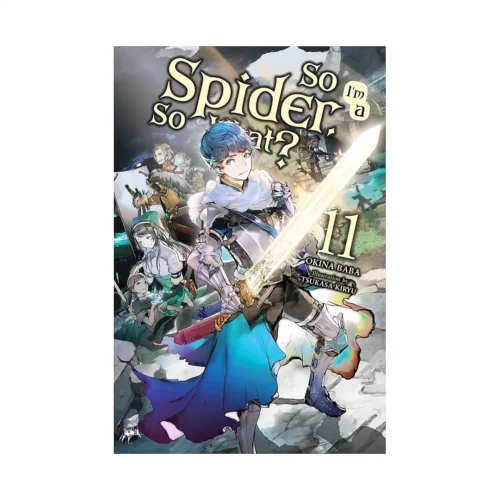 So I'm a Spider, So What? (Light Novel) Volume 11
