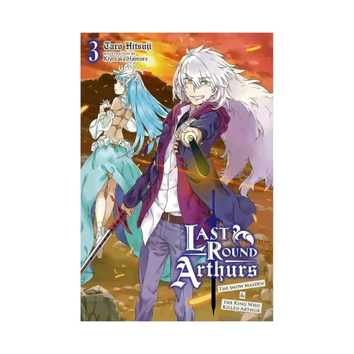 Last Round Arthurs (Light Novel) Volume 03