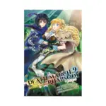 Death March to the Parallel World Rhapsody (Manga) Volume 09