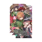 Suppose a Kid from the Last Dungeon Boonies Moved to a Starter Town (Light Novel) Volume 04