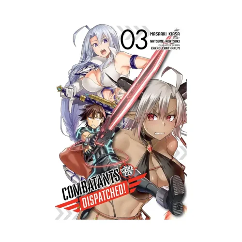 Combatants Will Be Dispatched! (Manga) Volume 03