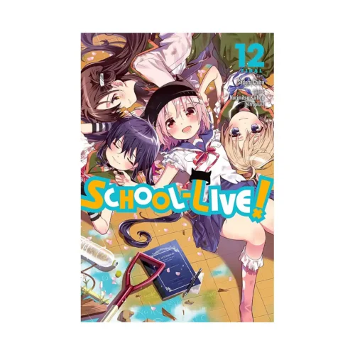 9781975315504 School-Live! (Manga) Volume 12