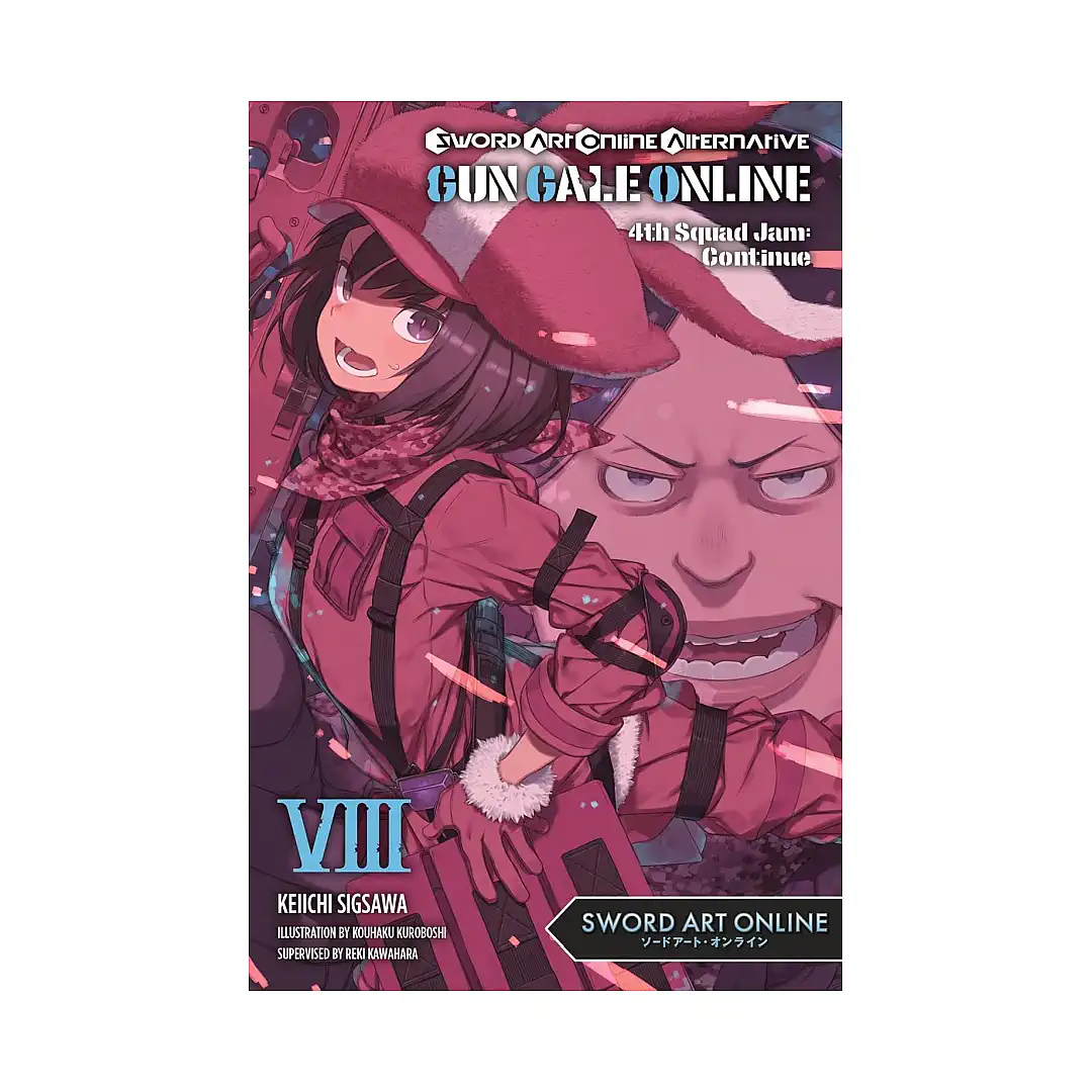 Sword Art Online: Alternative Gun Gale Online (Light Novel) Volume 08