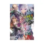 Reign of the Seven Spellblades (Light Novel) Volume 04
