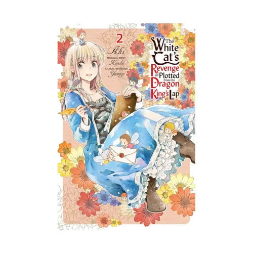 The White Cat's Revenge as Plotted from the Dragon King's Lap (Manga) Volume 02
