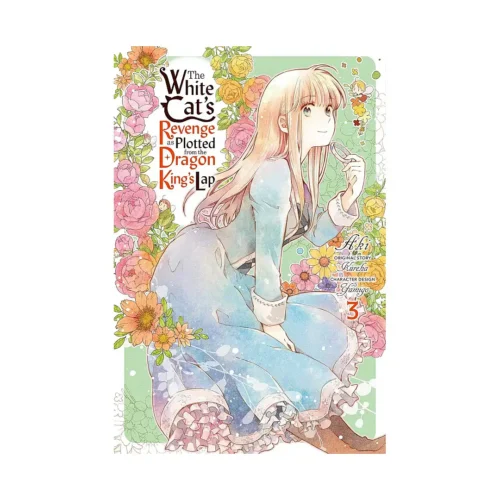 The White Cat's Revenge as Plotted from the Dragon King's Lap (Manga) Volume 03