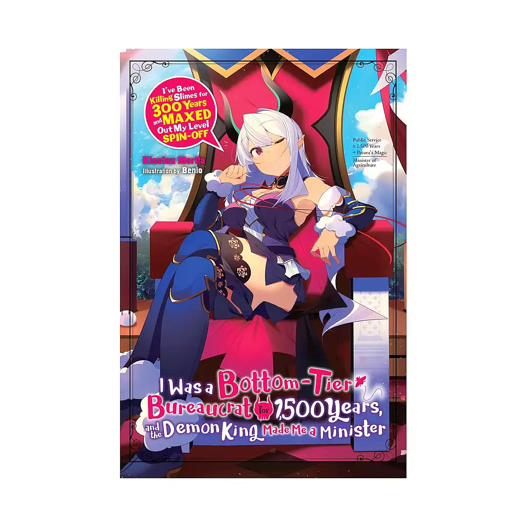 9781975318291 I Was a Bottom-Tier Bureaucrat for 1,500 Years, and the Demon King Made Me a Minister (Light Novel)