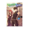 9781975318772 Hazure Skill: The Guild Member with a Worthless Skill Is Actually a Legendary Assassin (Light Novel) Volume 01
