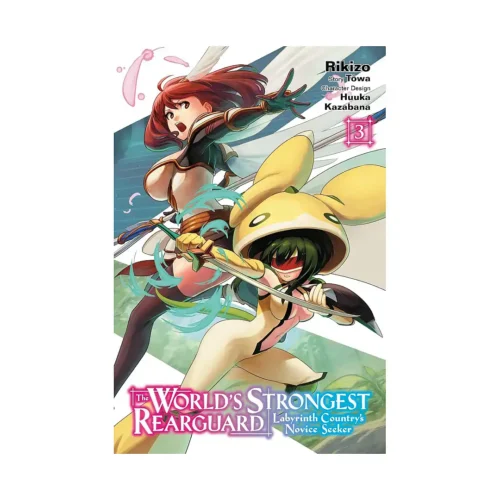 The World's Strongest Rearguard: Labyrinth Country's Novice Seeker (Manga) Volume 03