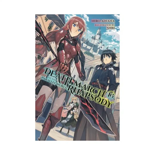 9781975320843 Death March to the Parallel World Rhapsody (Light Novel) Volume 16