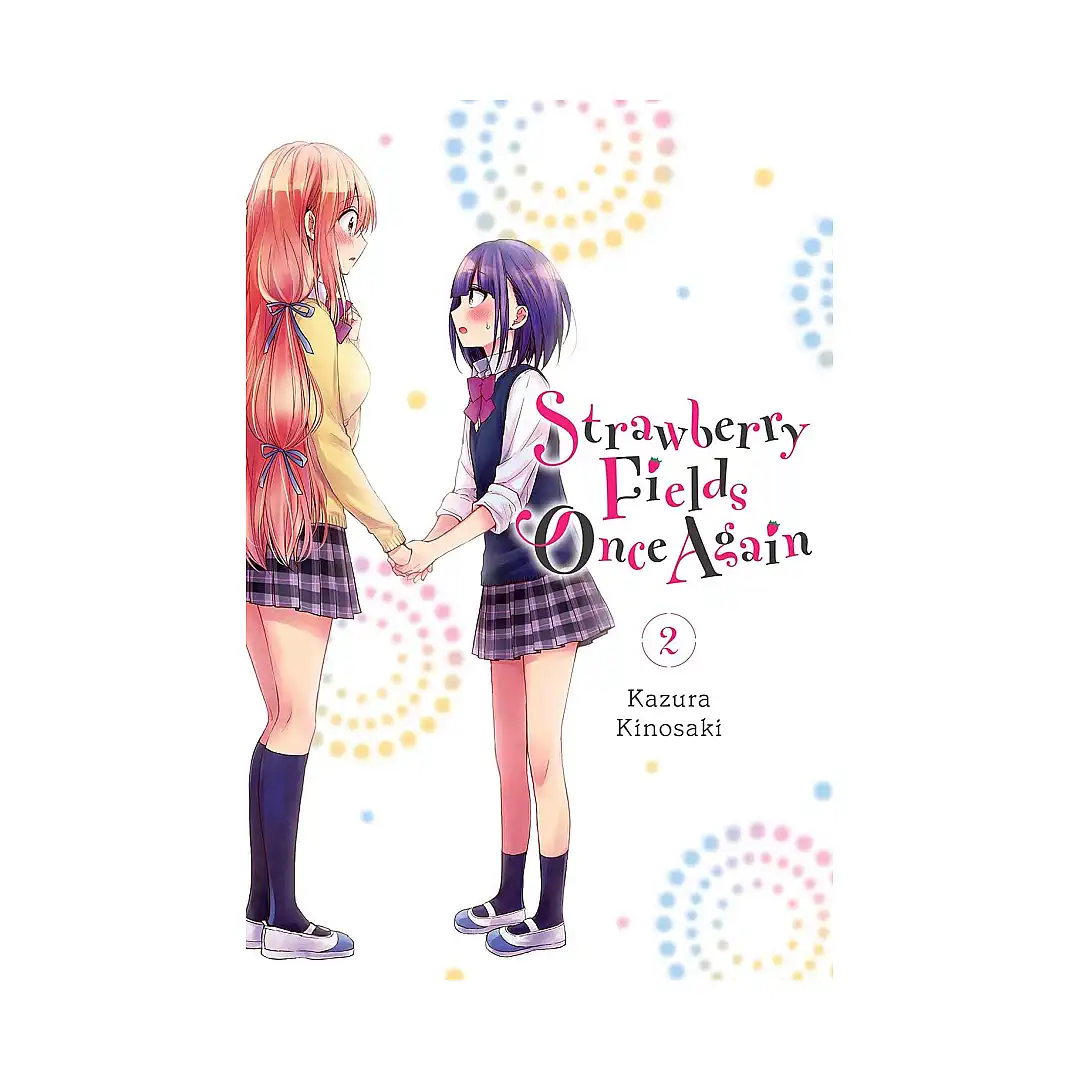 Strawberry Fields Once Again (Manga) Volume 02
