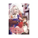 The Genius Prince's Guide to Raising a Nation Out of Debt (Hey, How about Treason?) (Light Novel) Volume 07