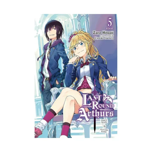 Last Round Arthurs (Light Novel) Volume 05