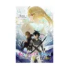 Our Last Crusade or the Rise of a New World (Manga) Volume 04