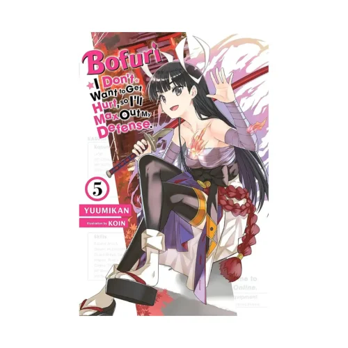 9781975323608 Bofuri: I Don't Want to Get Hurt, So I'll Max Out My Defense. (Light Novel) Volume 05
