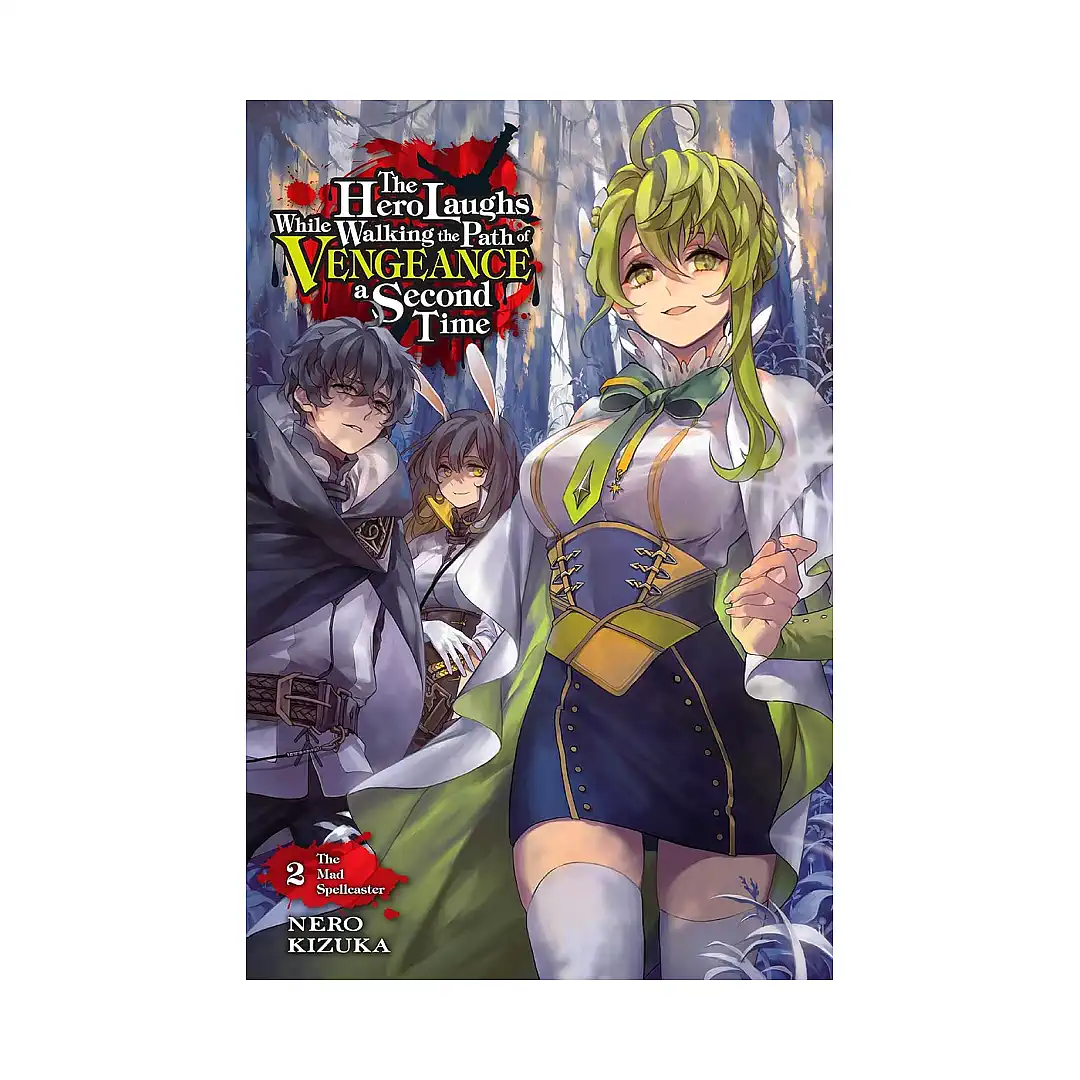9781975323721 The Hero Laughs While Walking the Path of Vengeance a Second Time (Light Novel) Volume 02