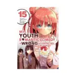 My Youth Romantic Comedy Is Wrong, as I Expected (Manga) Volume 15