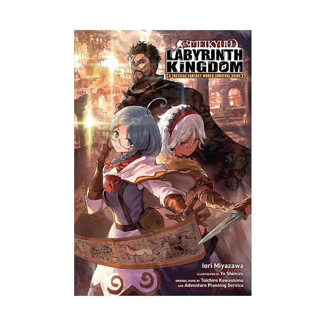 Meikyuu: Labyrinth Kingdom, a Tactical Fantasy World Survival Guide (Light Novel) Volume 01