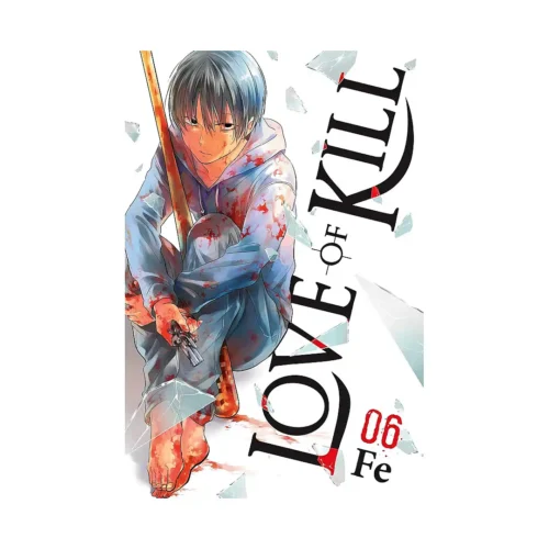 Love of Kill (Manga) Volume 06
