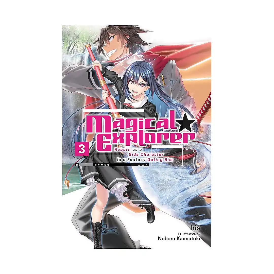 Magical Explorer: Reborn as a Side Character in a Fantasy Dating Sim (Light Novel) Volume 03