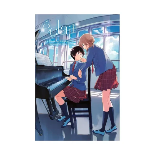 Eclair #01: A Girls' Love Anthology That Resonates in Your Heart (Manga) Volume 01