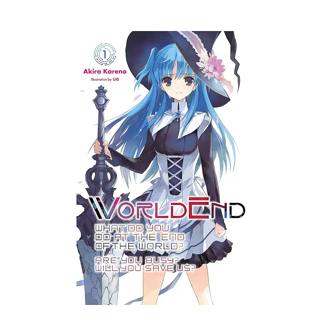 Worldend: What Do You Do at the End of the World? Are You Busy? Will You Save Us? (Light Novel) Volume 01