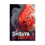 Shibuya Goldfish (Manga) Volume 01