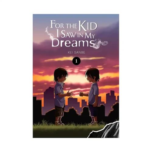 For the Kid I Saw in My Dreams (Manga) Volume 01
