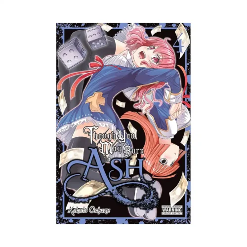 Though You May Burn to Ash (Manga) Volume 04