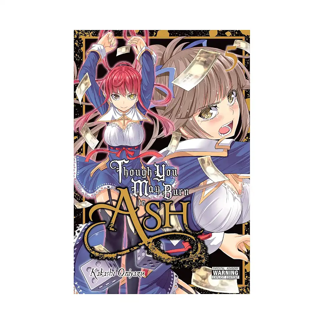 Though You May Burn to Ash (Manga) Volume 05