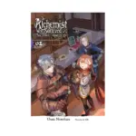 The Alchemist Who Survived Now Dreams of a Quiet City Life (Light Novel) Volume 02
