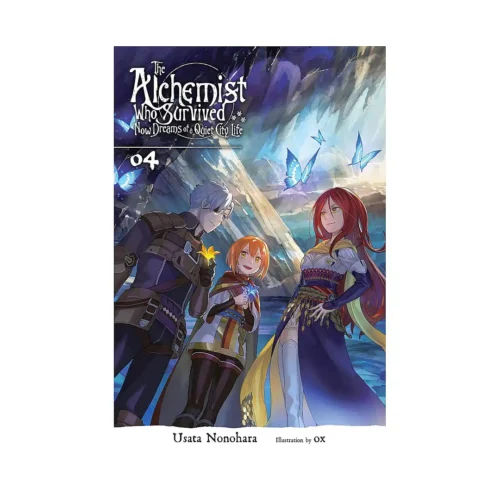 The Alchemist Who Survived Now Dreams of a Quiet City Life (Light Novel) Volume 04