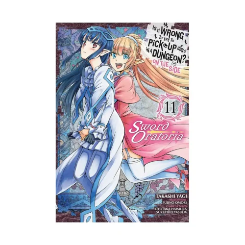 Is It Wrong to Try to Pick Up Girls in a Dungeon? on the Side: Sword Oratoria (Manga) Volume 03