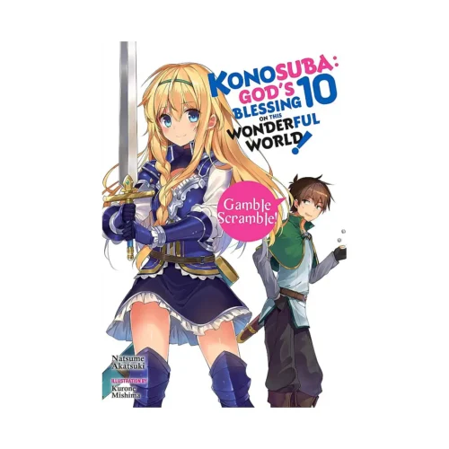 Konosuba: God's Blessing on This Wonderful World! (Light Novel) Volume 10