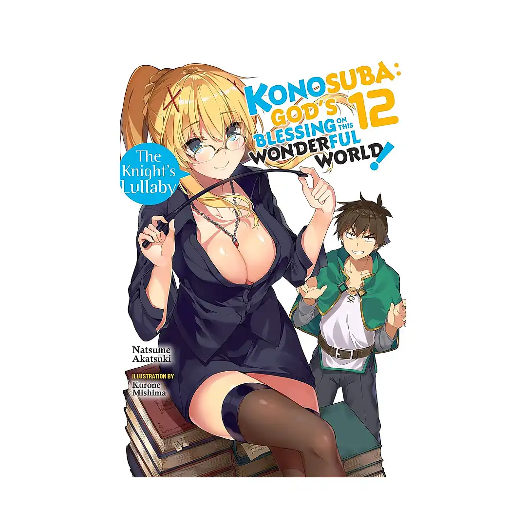 Konosuba: God's Blessing on This Wonderful World! (Light Novel) Volume 12