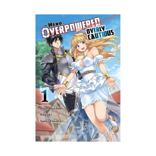 The Hero Is Overpowered But Overly Cautious (Manga) Volume 01