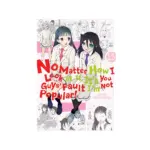 No Matter How I Look at It, It's You Guys' Fault I'm Not Popular! (Manga) Volume 15