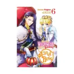 I'm the Villainess, So I'm Taming the Final Boss (Light Novel) Volume 06