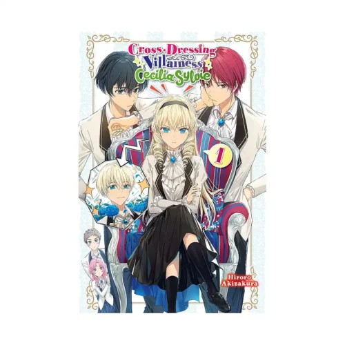Cross-Dressing Villainess Cecilia Sylvie (Light Novel) Volume 01