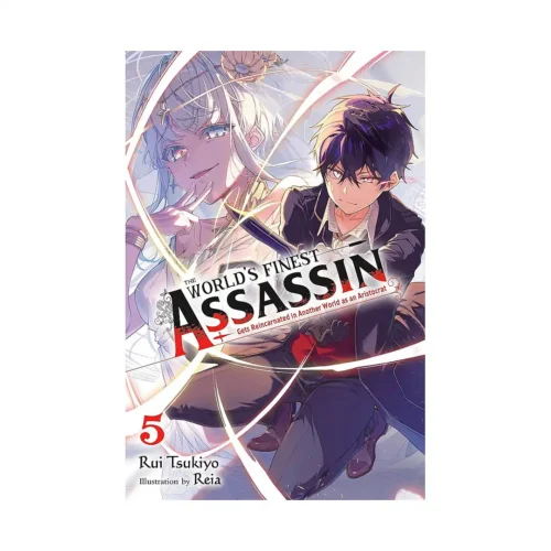 The World's Finest Assassin Gets Reincarnated in Another World as an Aristocrat (Light Novel) Volume 05