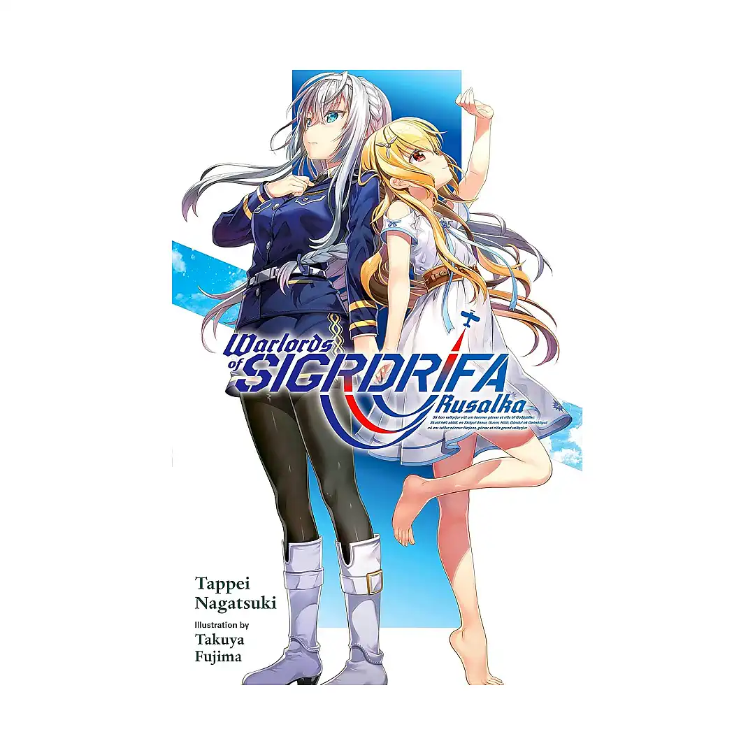 Warlords of Sigrdrifa Rusalka (Light Novel)