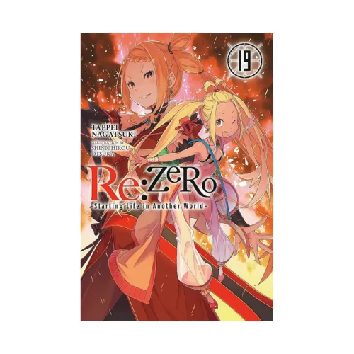 RE: Zero - Starting Life in Another World (Light Novel) Volume 19