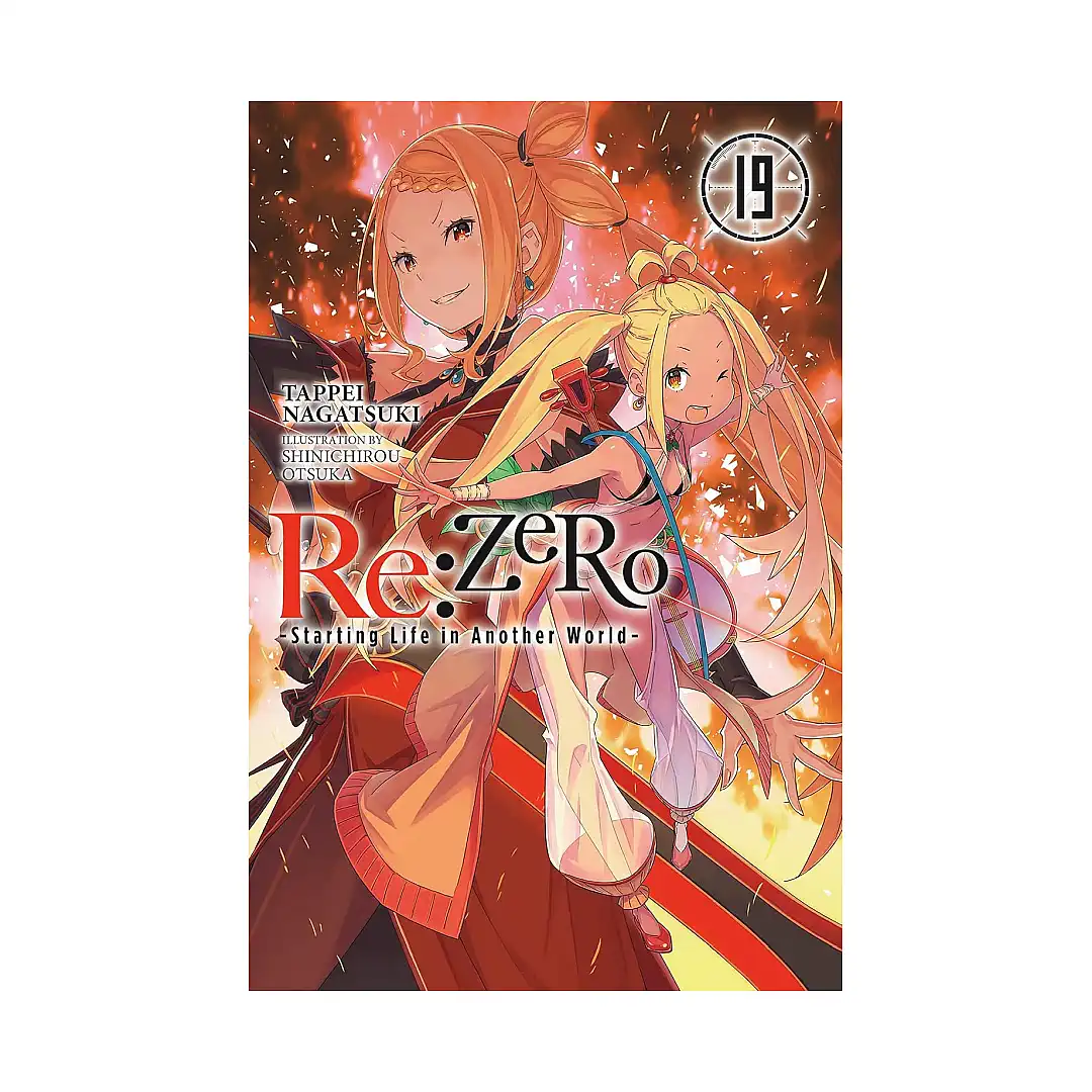 RE: Zero - Starting Life in Another World (Light Novel) Volume 19