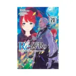 RE: Zero - Starting Life in Another World (Light Novel) Volume 20