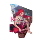 RE: Zero - Starting Life in Another World (Light Novel) Volume 23