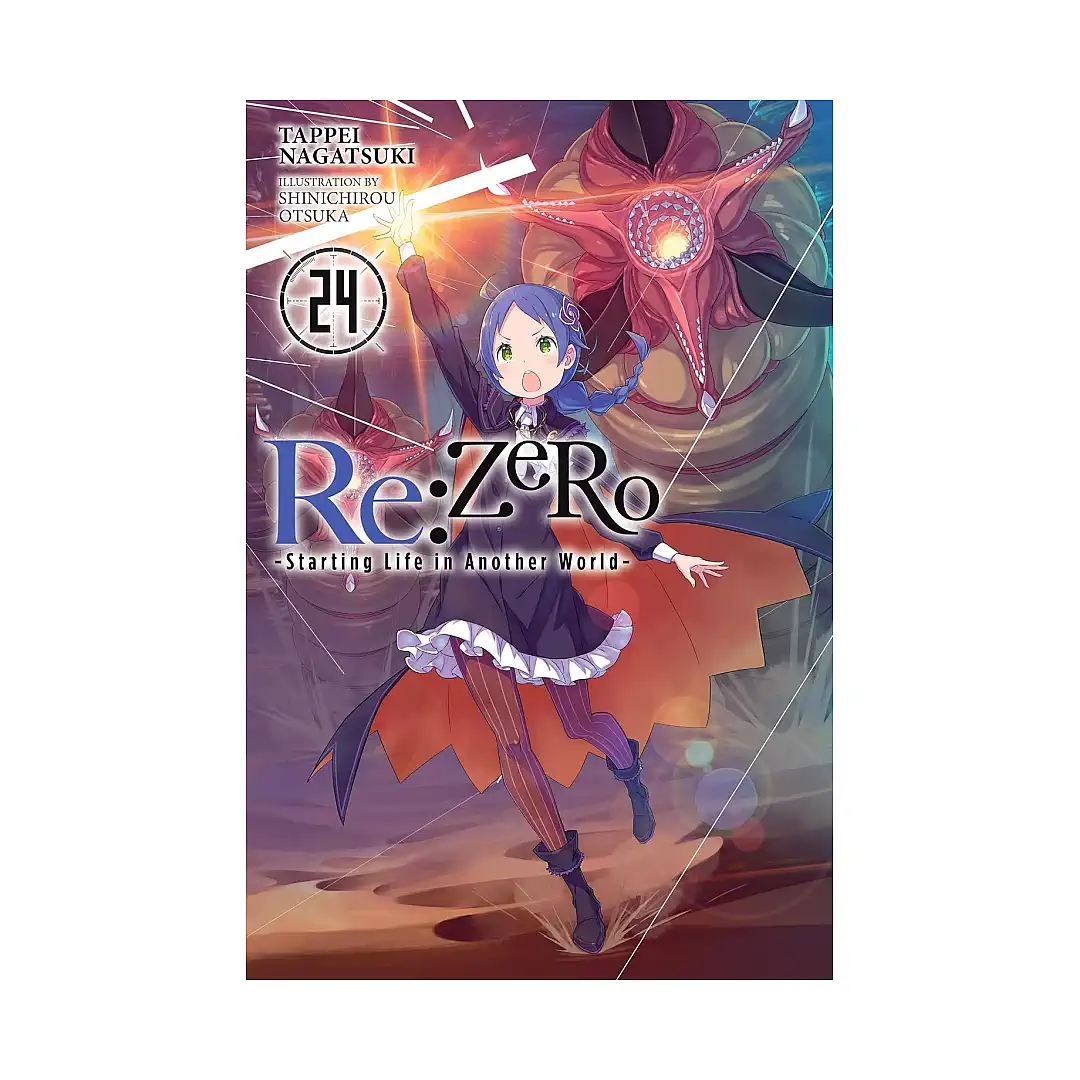 RE: Zero - Starting Life in Another World (Light Novel) Volume 24