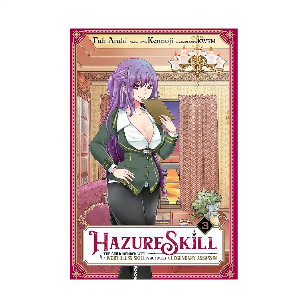 Hazure Skill: The Guild Member with a Worthless Skill Is Actually a Legendary Assassin (Manga) Volume 03