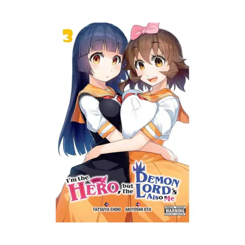 I'm the Hero, But the Demon Lord's Also Me (Manga) Volume 03